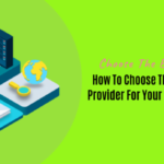 How To Choose The Hosting Provider