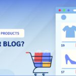 10 Tips For Selling Goods Via Your Blog