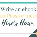 Make Some Money Online: Write An EBook